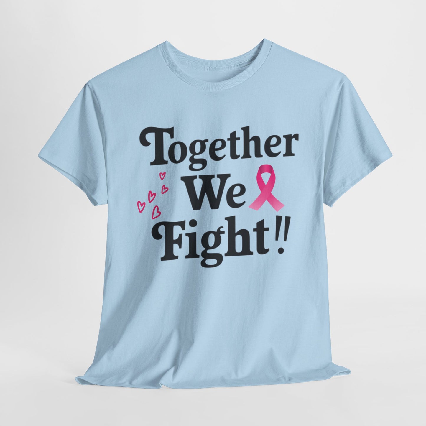 Together We Fight Unisex Heavy Cotton Tee