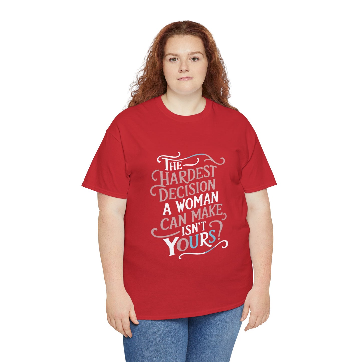 The Hardest Decision T Shirt with Hearts