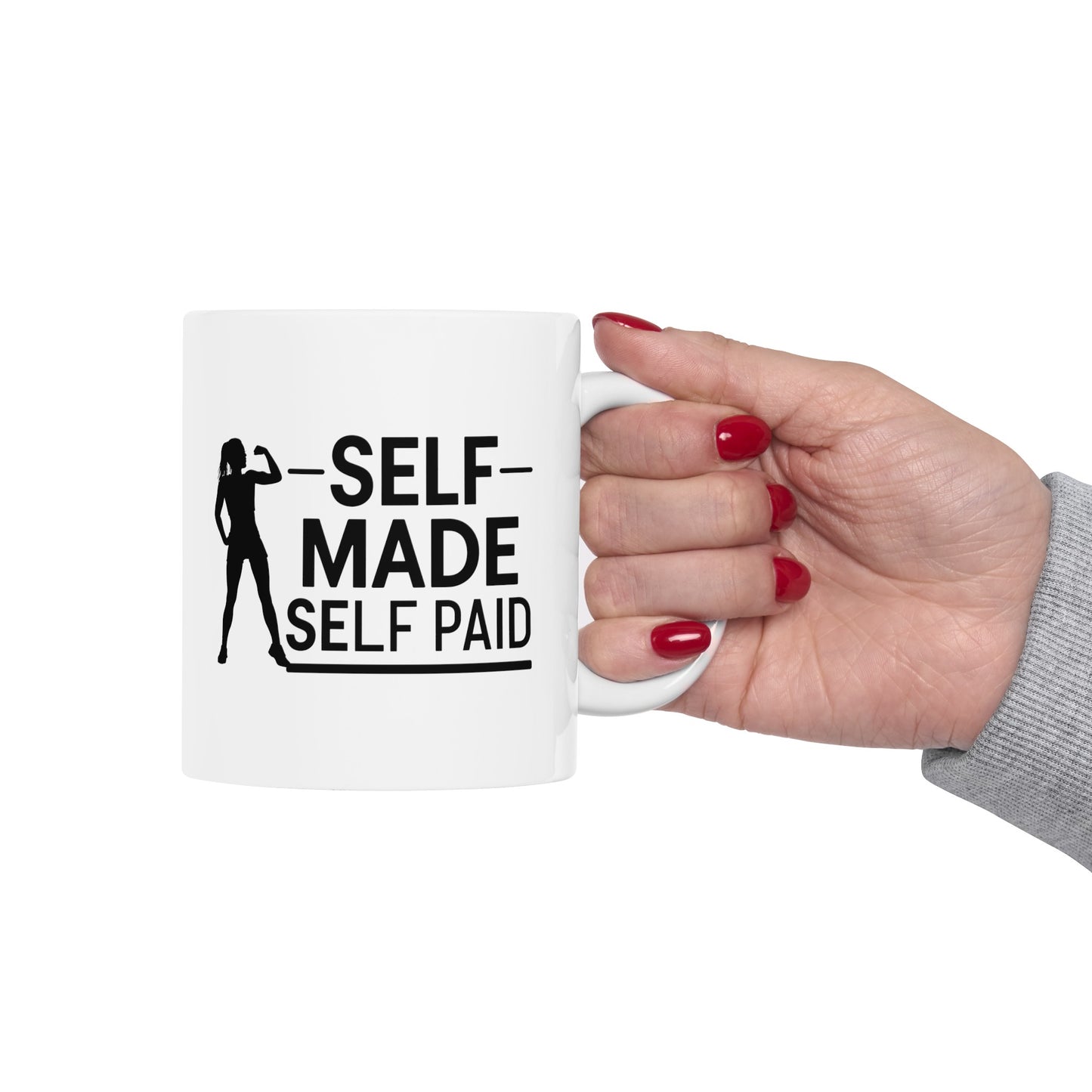 Self Made Self Paid Ceramic Mug, (11oz, 15oz)