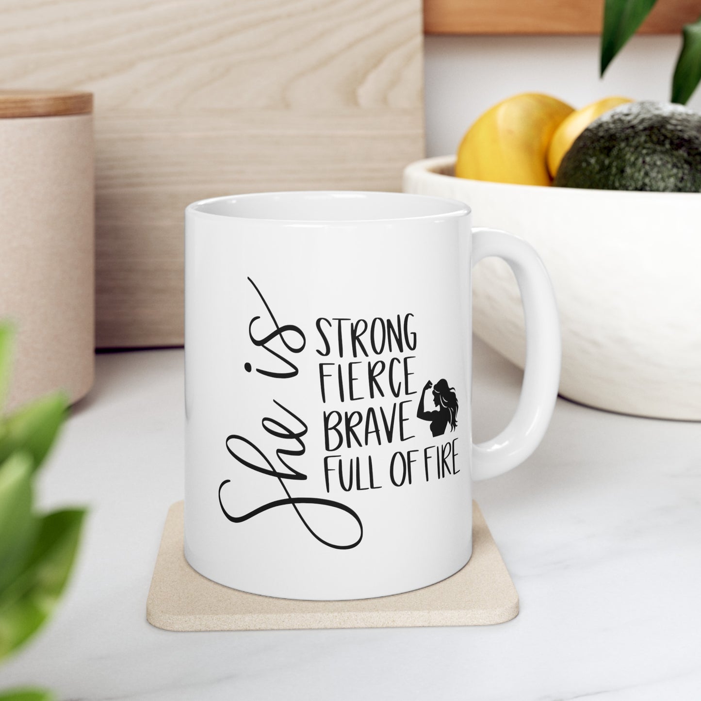 She Is Strong Fierce Ceramic Mug, (11oz, 15oz)