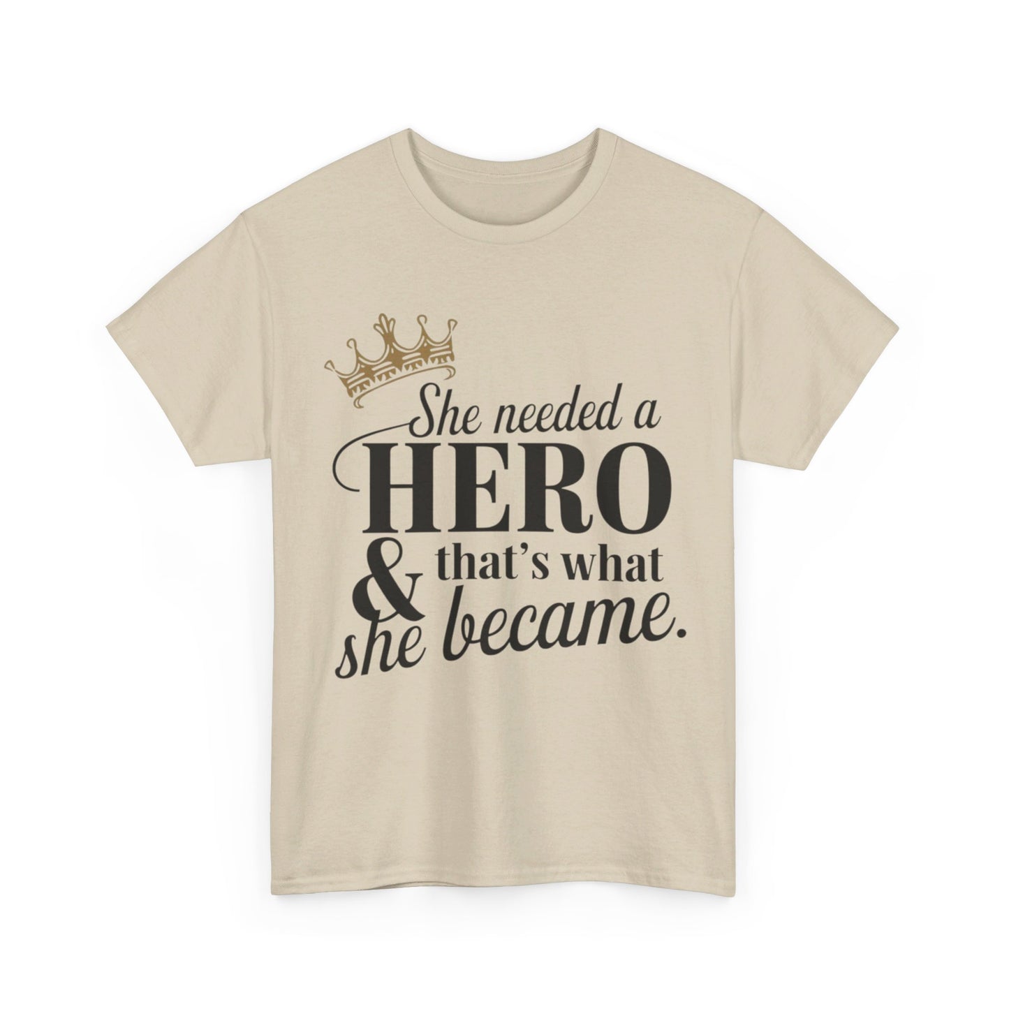 She Needed Women Heavy Cotton Tee