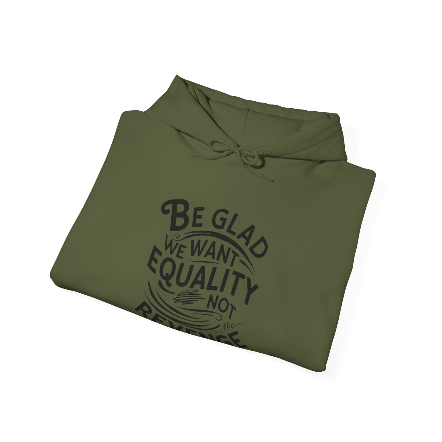 Be Glad Printed Unisex Heavy Blend™ Hooded Sweatshirt