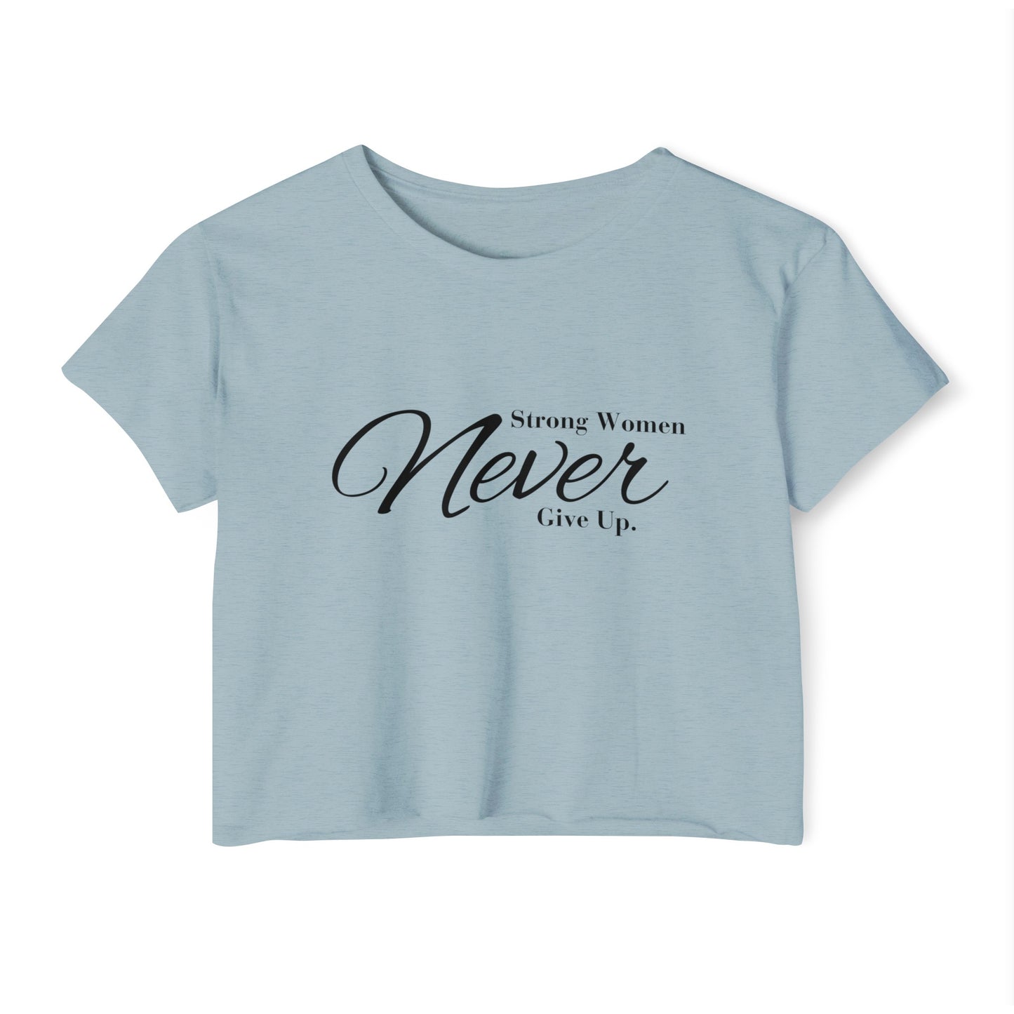 Strong women never women's Women's Festival Crop Top