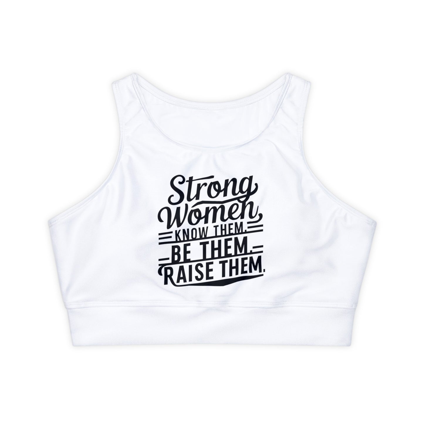Strong Women Fully Lined, Padded Sports Bra (AOP)