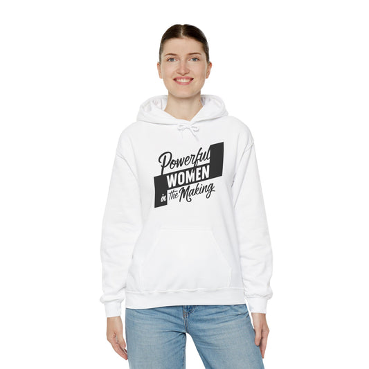 Powerful Women in the Making Unisex Heavy Blend™ Hooded Sweatshirt