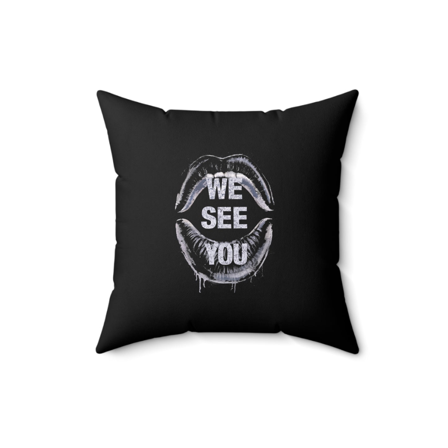 We See You  Spun Polyester Square Pillow