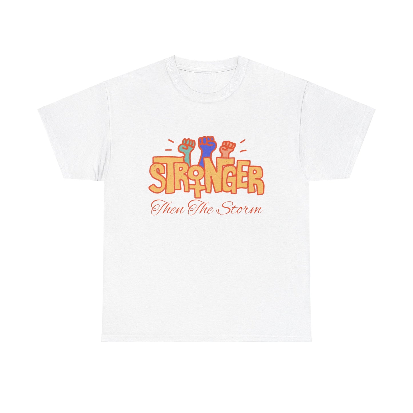 Stronnger than the storm Women Heavy Cotton Tee