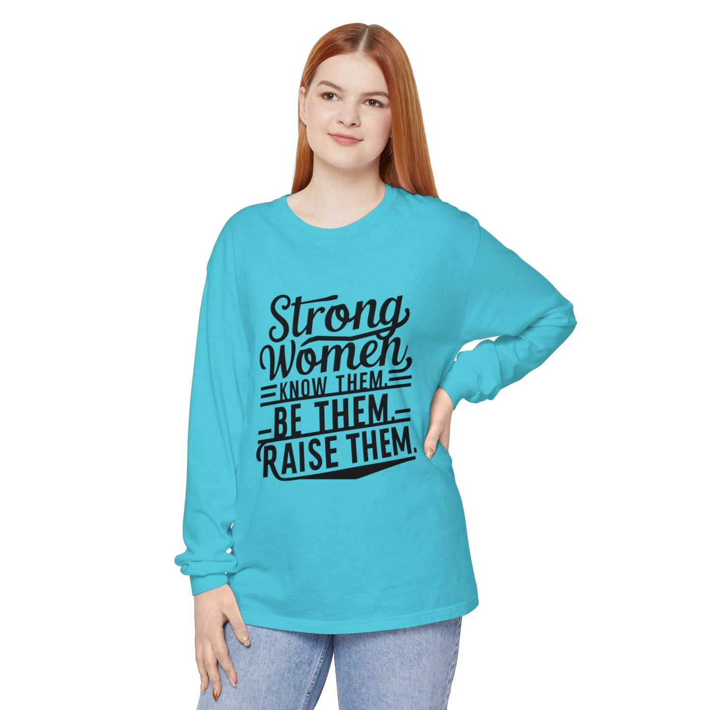 Strong Women Garment-dyed Long Sleeve T-Shirt