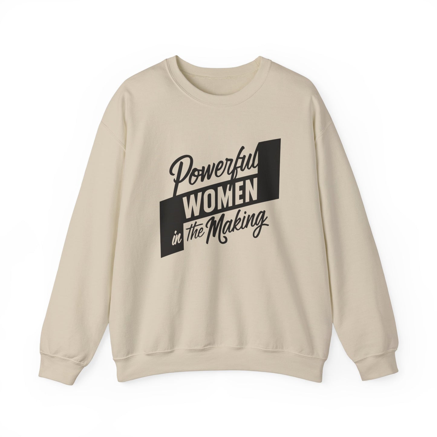Powerful Women In The Making Unisex Heavy Blend™ Crewneck Sweatshirt