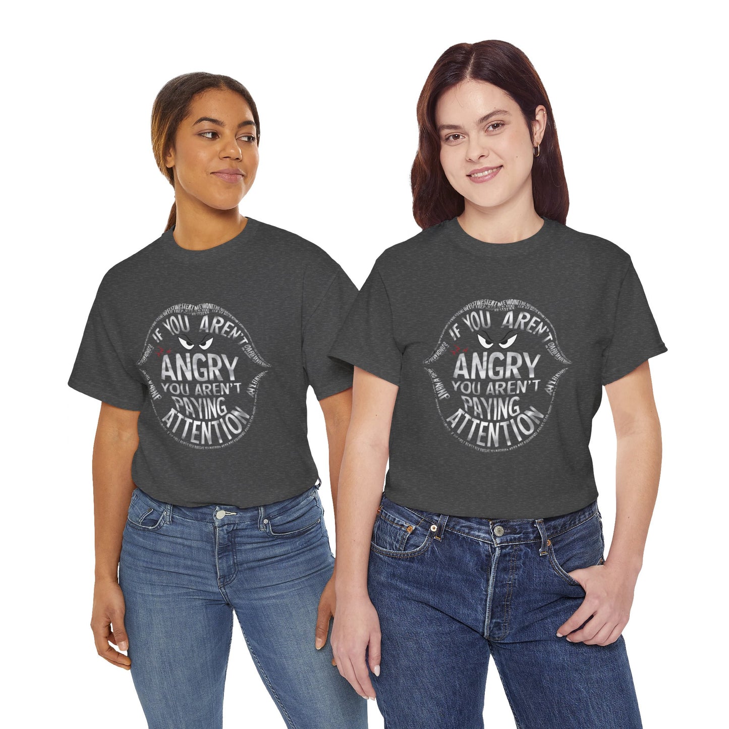 If You Aren't Printed T Shirt with Hearts