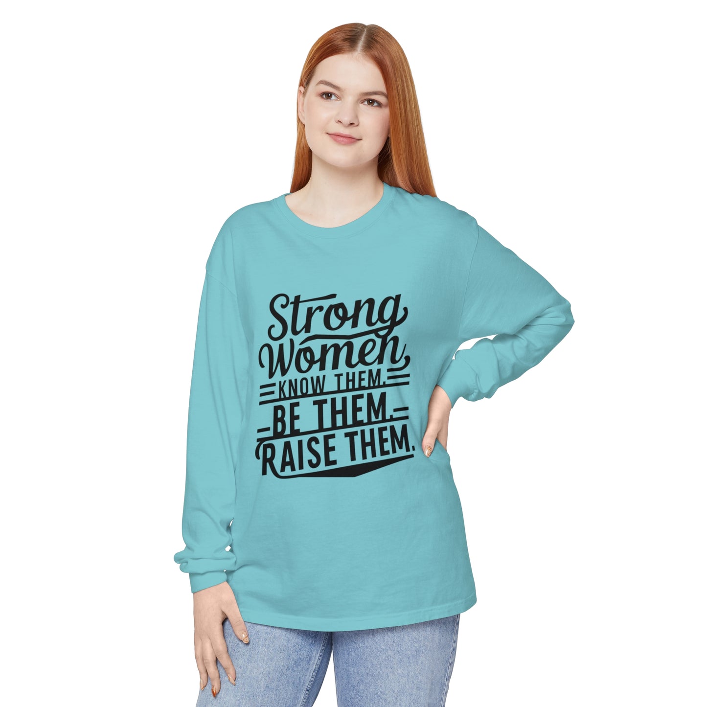 Strong Women Garment-dyed Long Sleeve T-Shirt