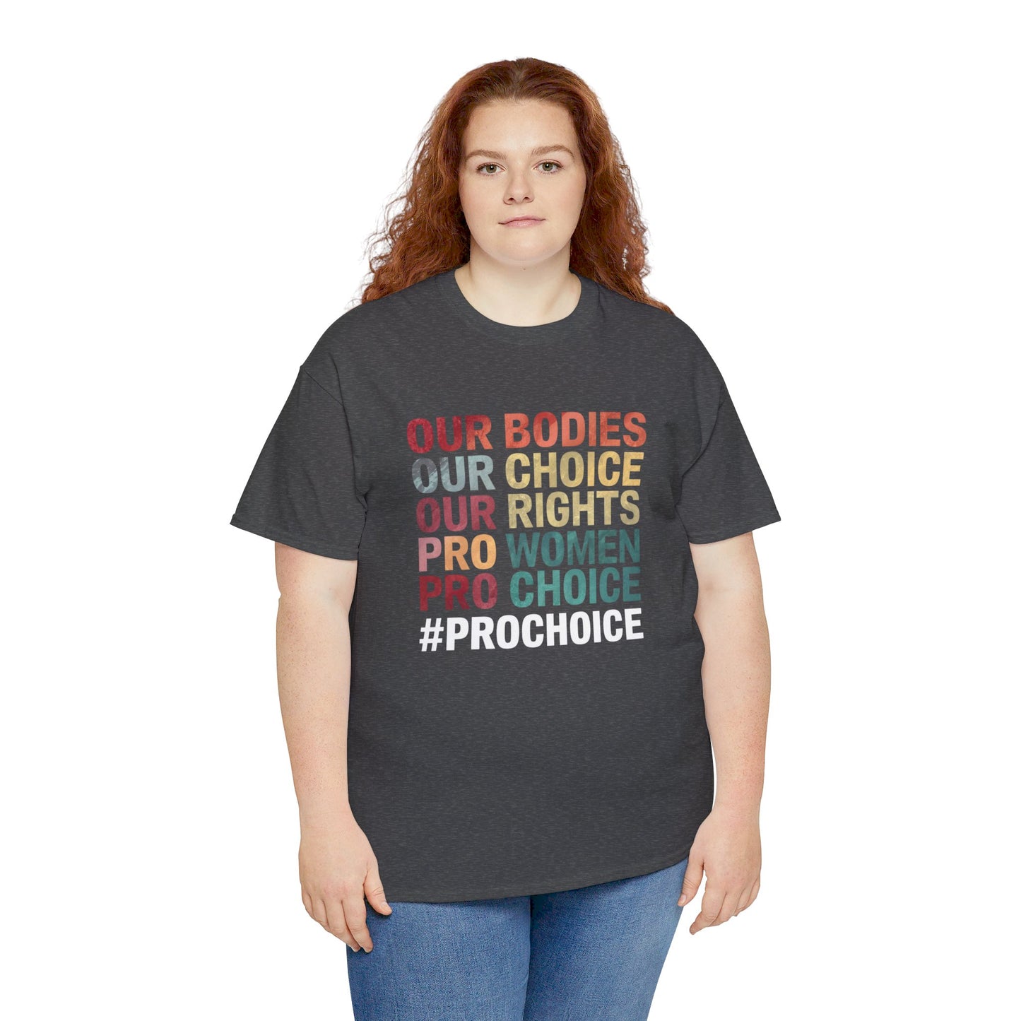 Our Bodies Women Heavy Cotton Tee