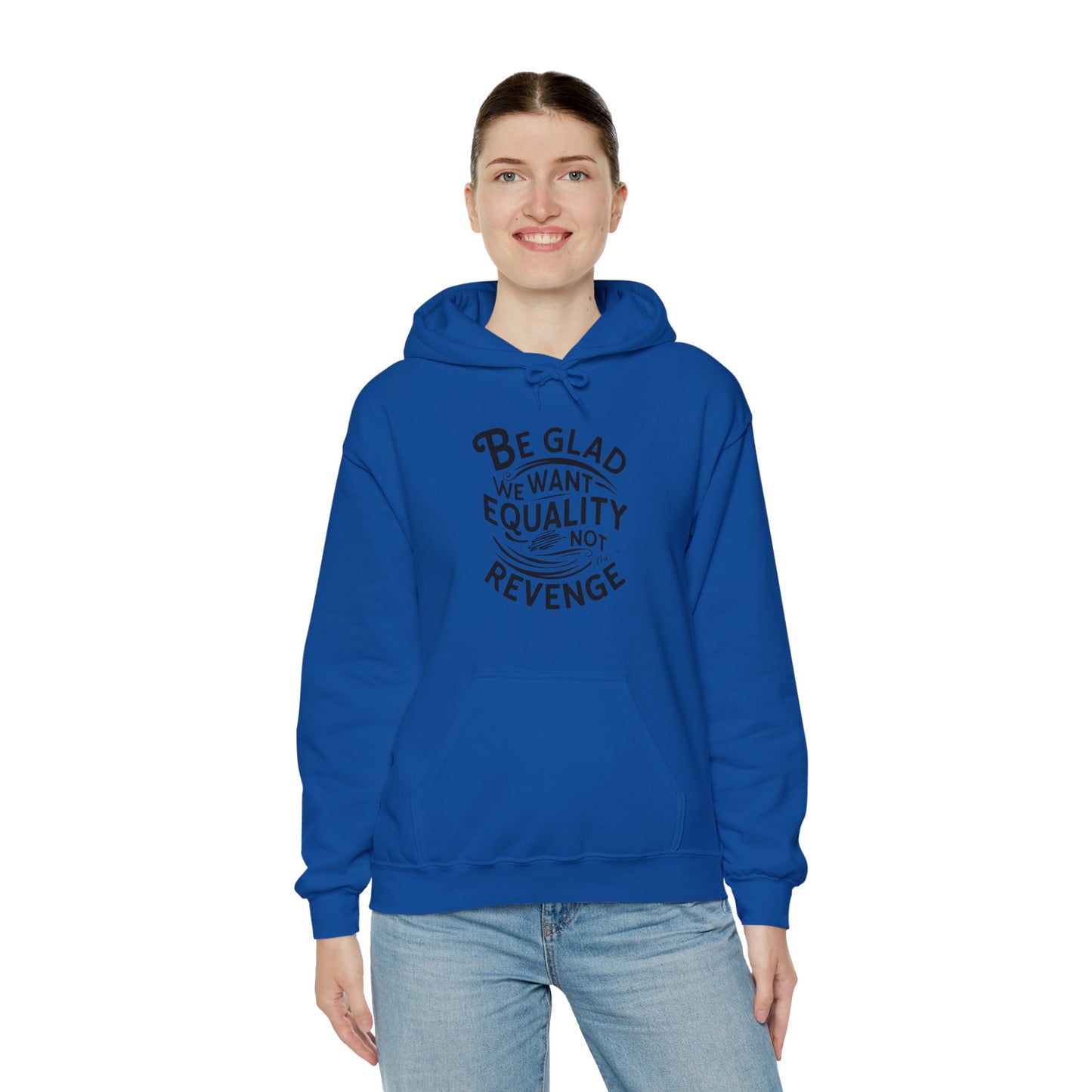 Be Glad Printed Unisex Heavy Blend™ Hooded Sweatshirt