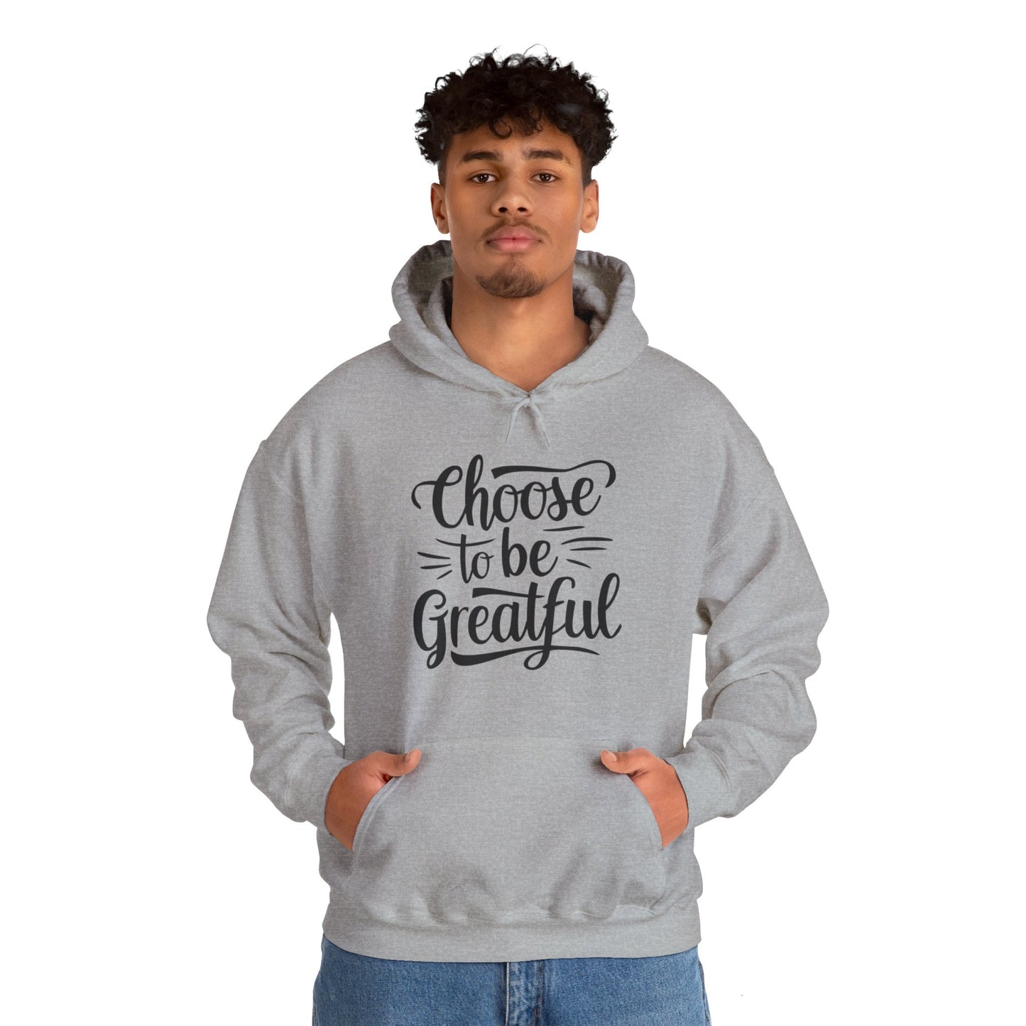 Choose To Be Greatful Unisex Heavy Blend™ Hooded Sweatshirt