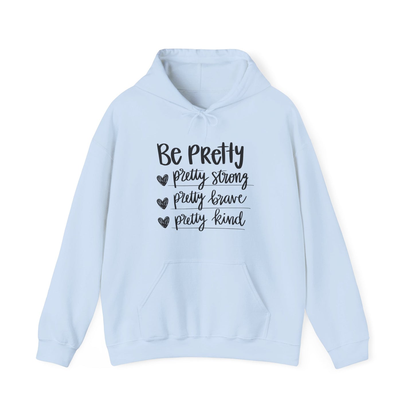 Be Pretty Pretty Strong Unisex Heavy Blend™ Hooded Sweatshirt