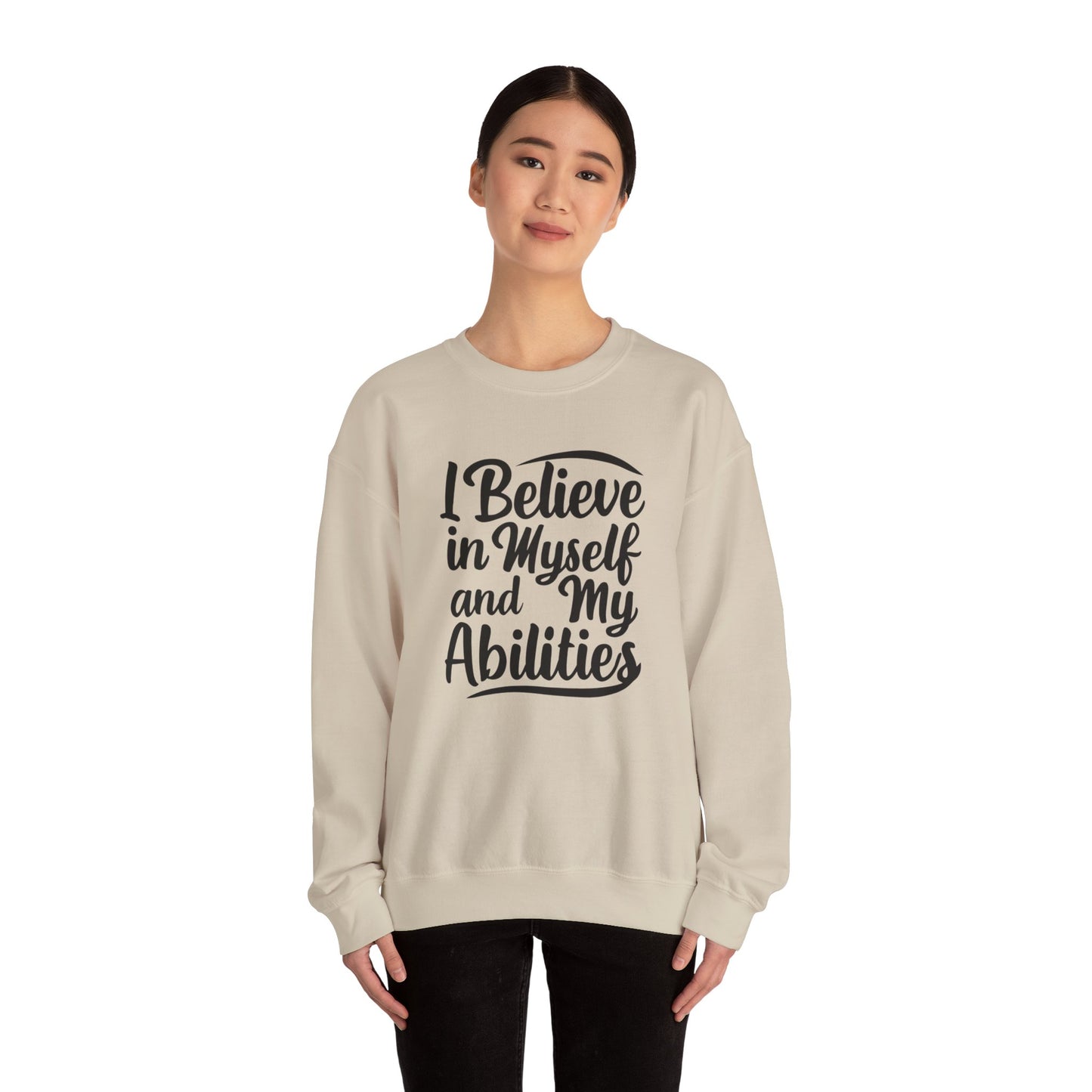 I Believe In Myself And My Abilities Unisex Heavy Blend™ Crewneck Sweatshirt
