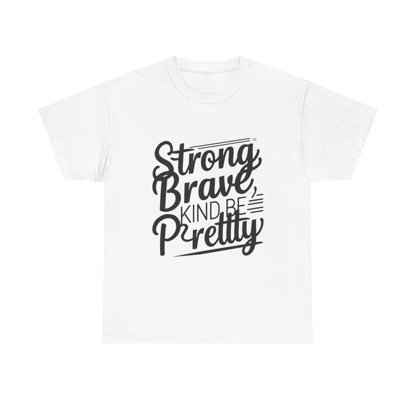 strong brave kind Women Heavy Cotton Tee