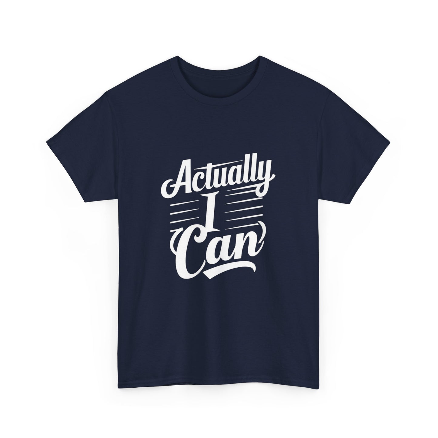 Actually I Can Women Heavy Cotton Tee