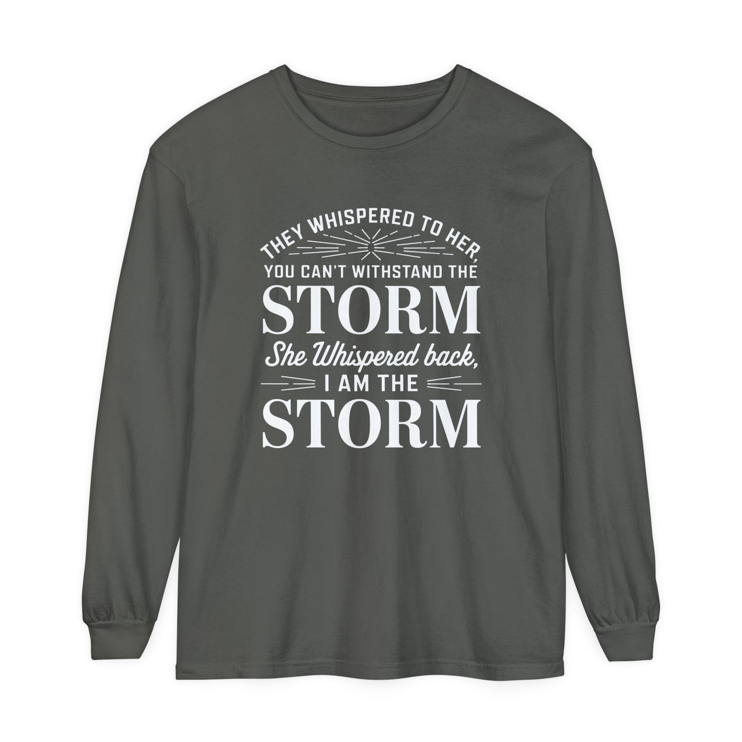 They Whispered Women Garment-dyed Long Sleeve T-Shirt