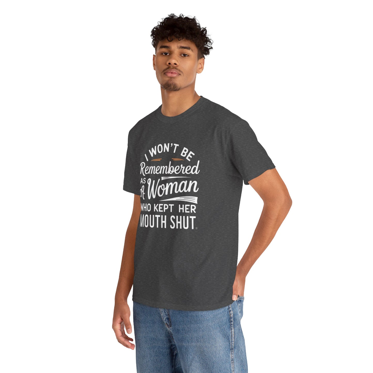 I WON'T Be Printed  T Shirt with Hearts