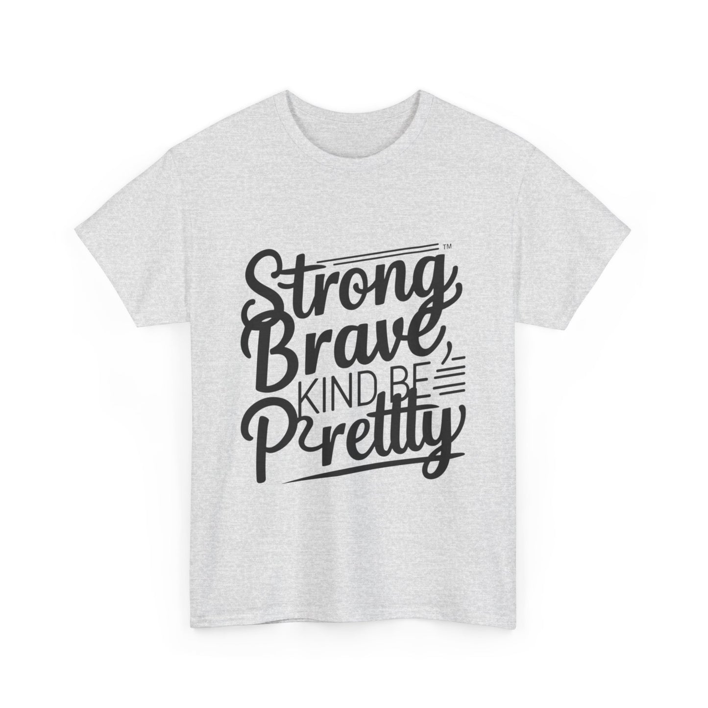 strong brave kind Women Heavy Cotton Tee