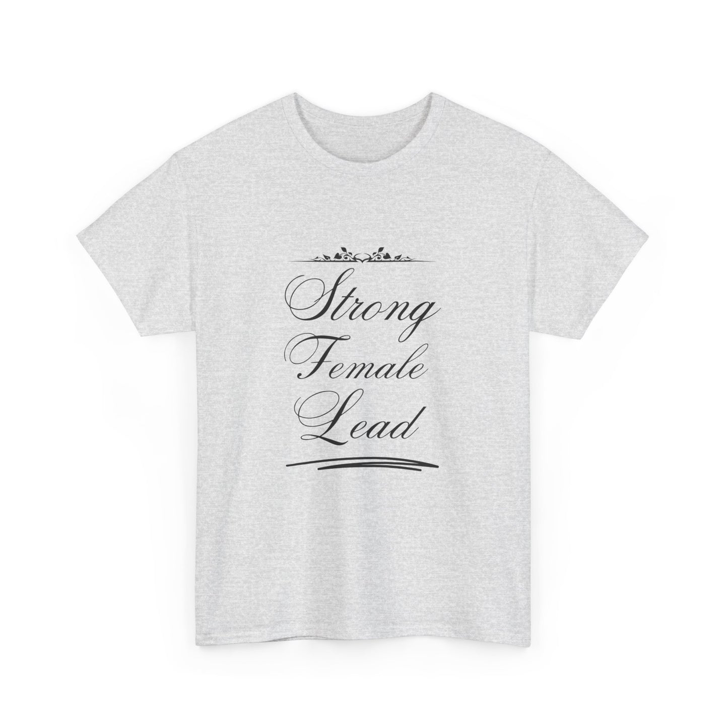 Strong Female Women Heavy Cotton Tee