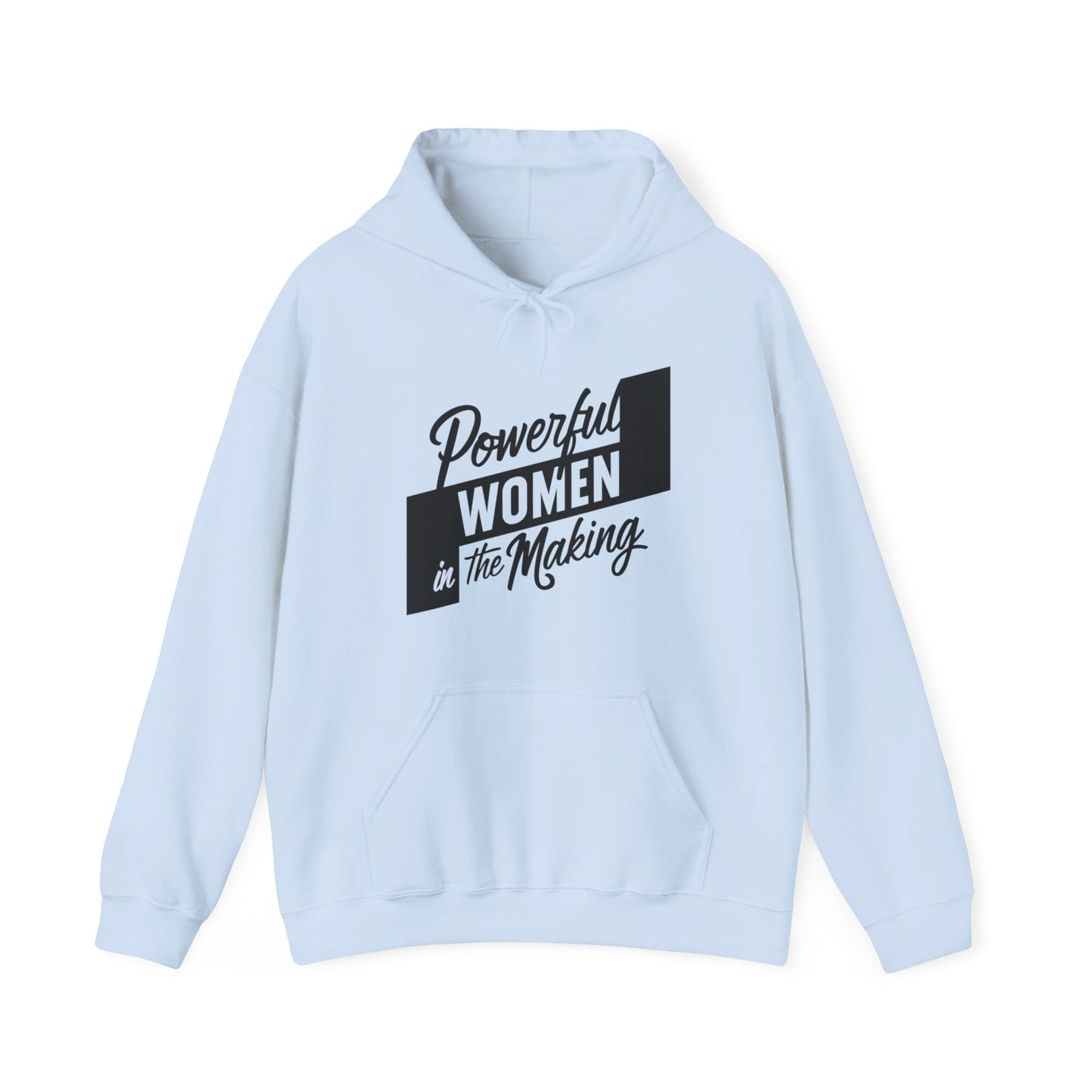 Powerful Women in the Making Unisex Heavy Blend™ Hooded Sweatshirt