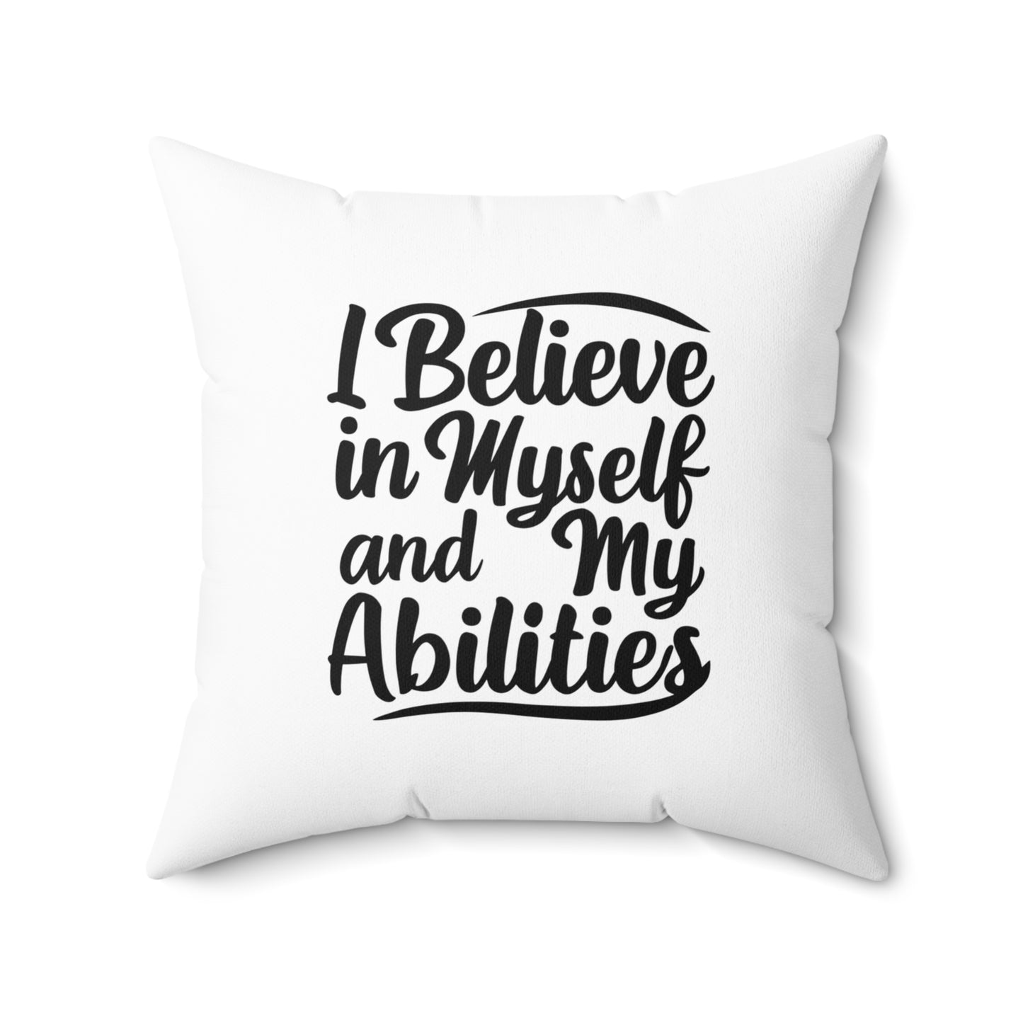 I Believe Spun Polyester Square Pillow
