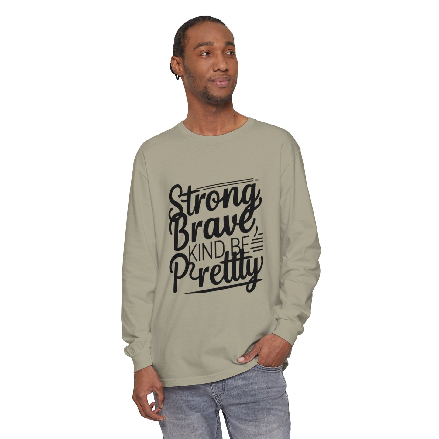 strong brave kind Women Garment-dyed Long Sleeve T-Shirt