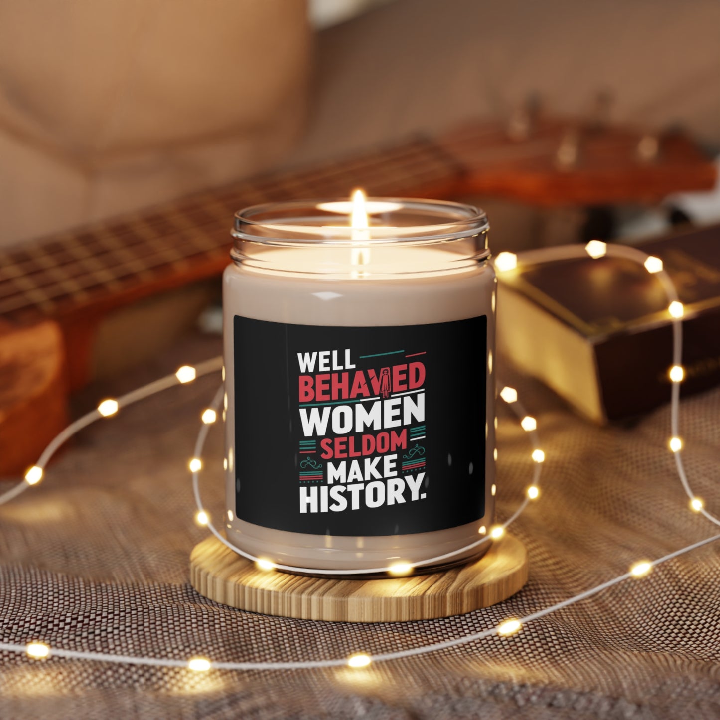 Well Behaved Women Scented Soy Candle, 9oz