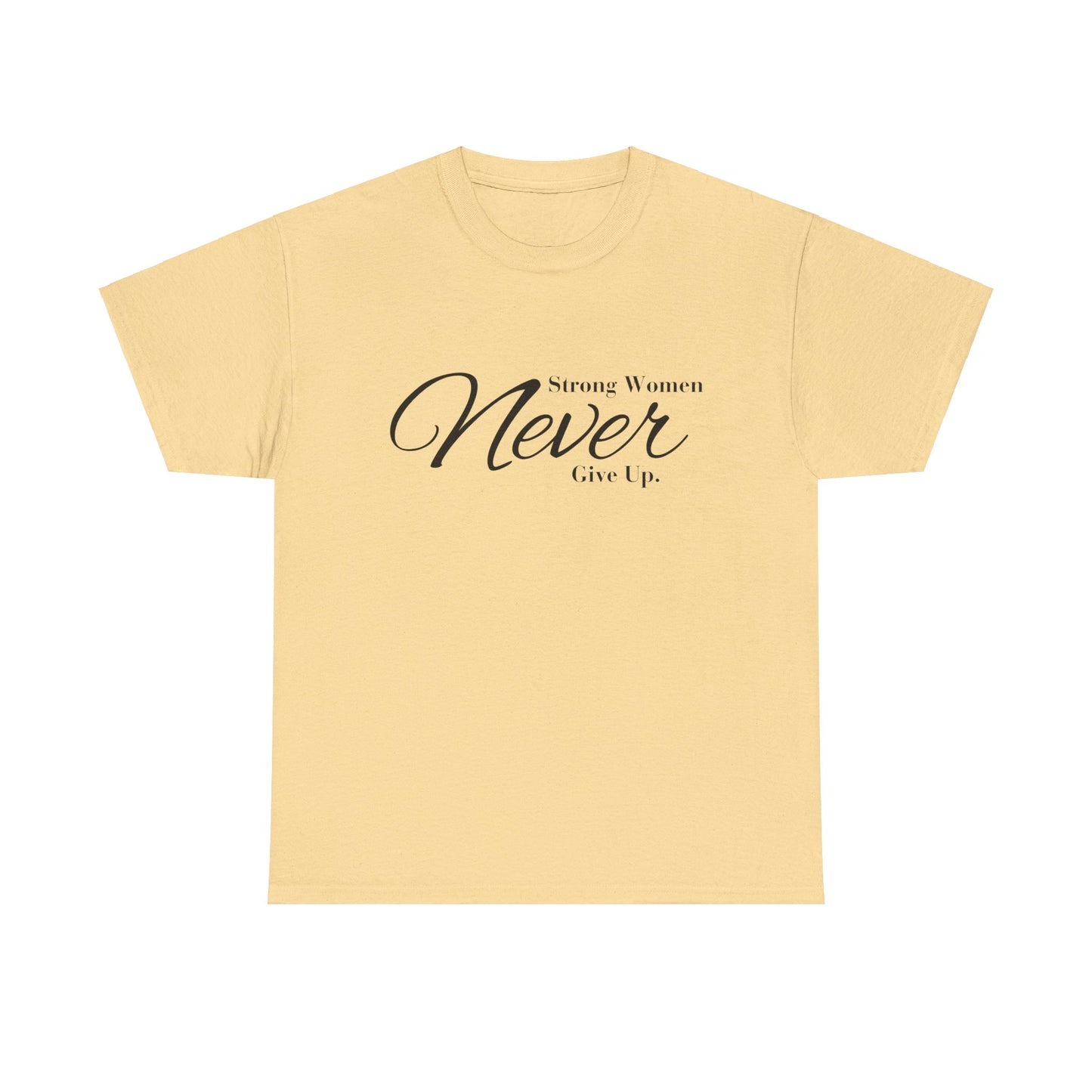 Story Women never Give Women Heavy Cotton Tee