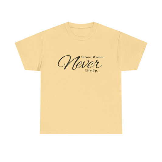 Story Women never Give Women Heavy Cotton Tee
