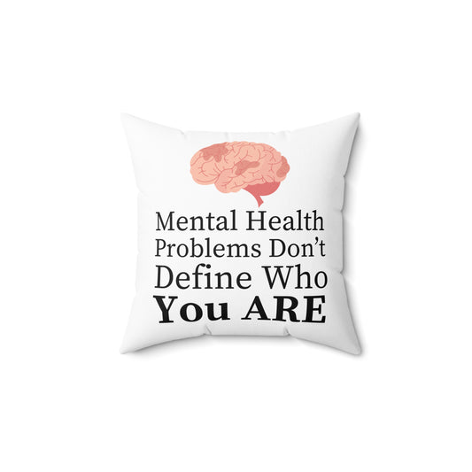 Mental Health Spun Polyester Square Pillow
