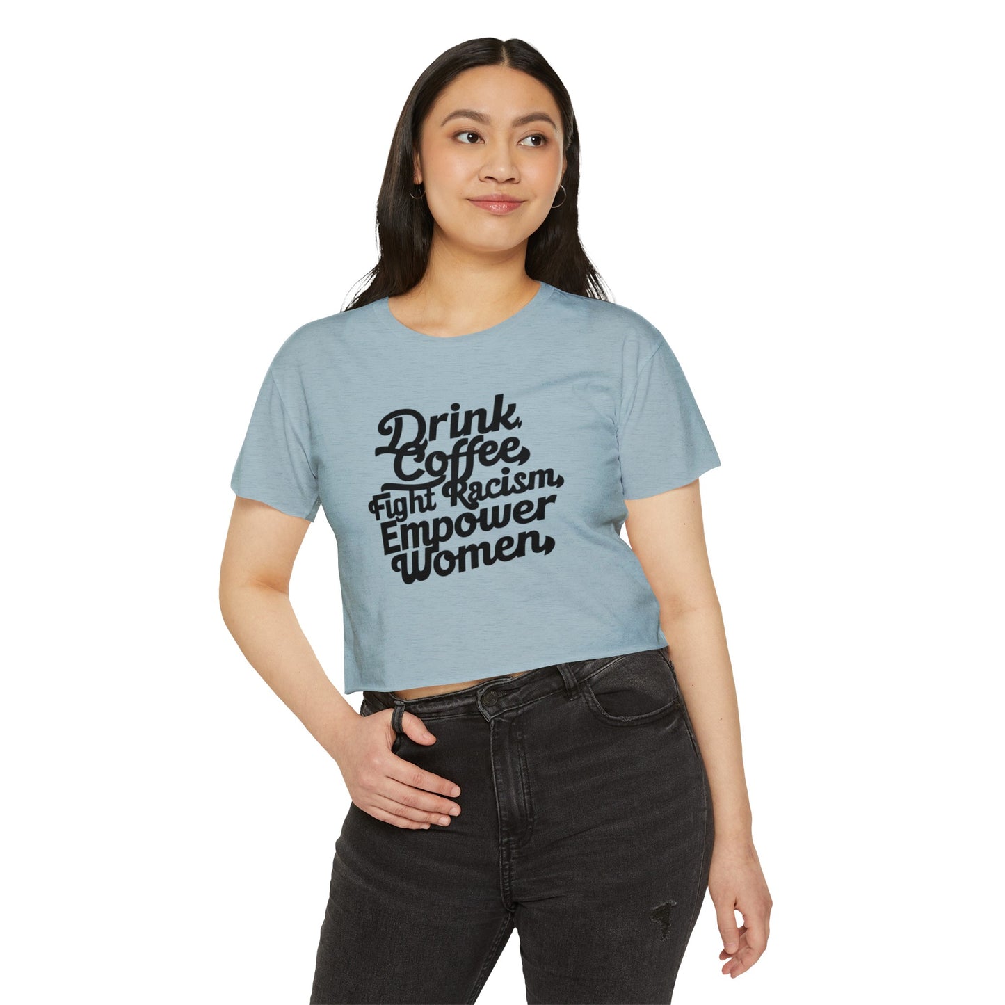 Drink Coffee, Fight Racism Women's Festival Crop Top