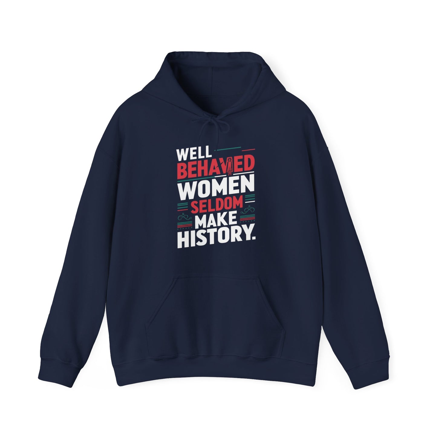 Well Behaved Printed Unisex Heavy Blend™ Hooded Sweatshirt