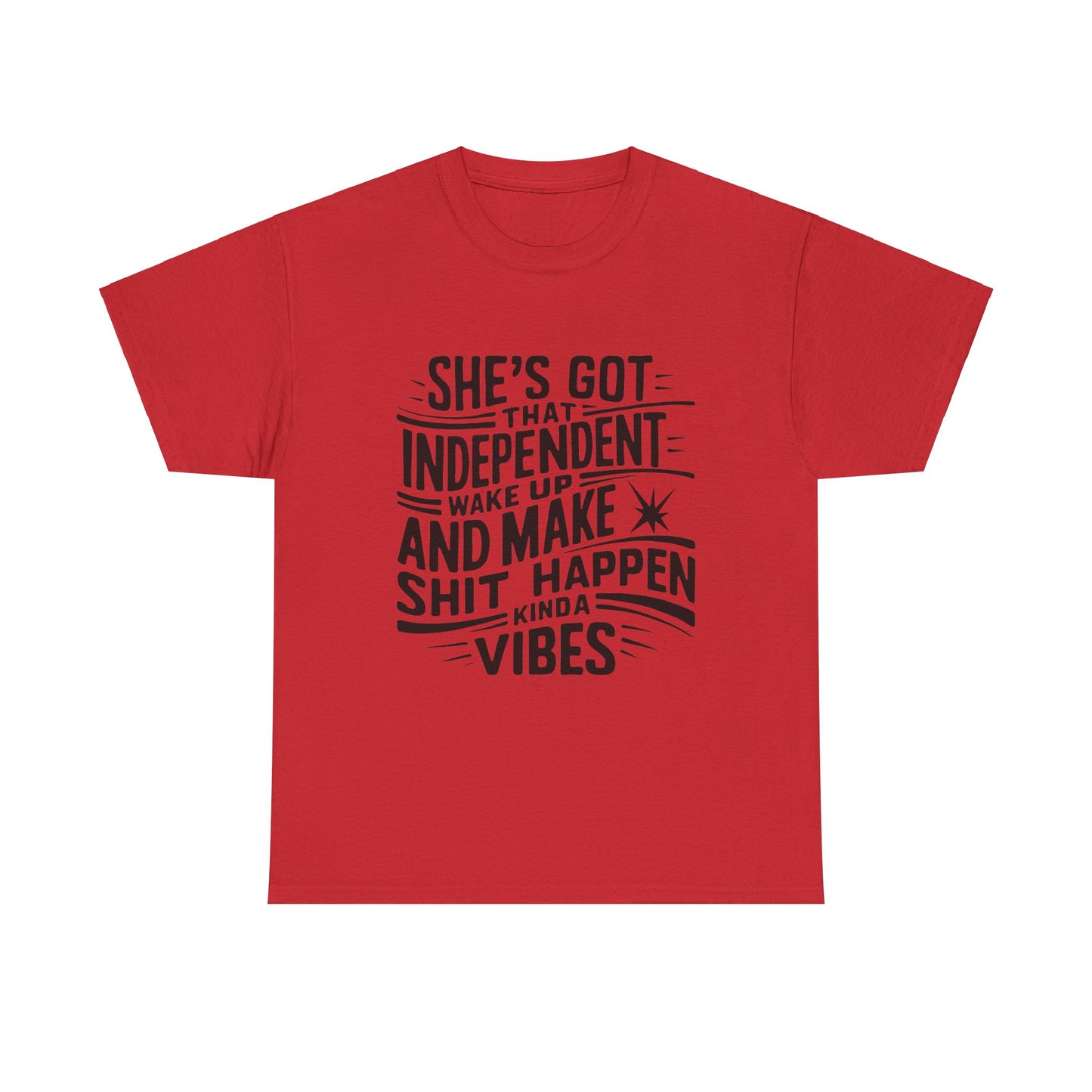 She's Got Independent T-Shirt with Hearts