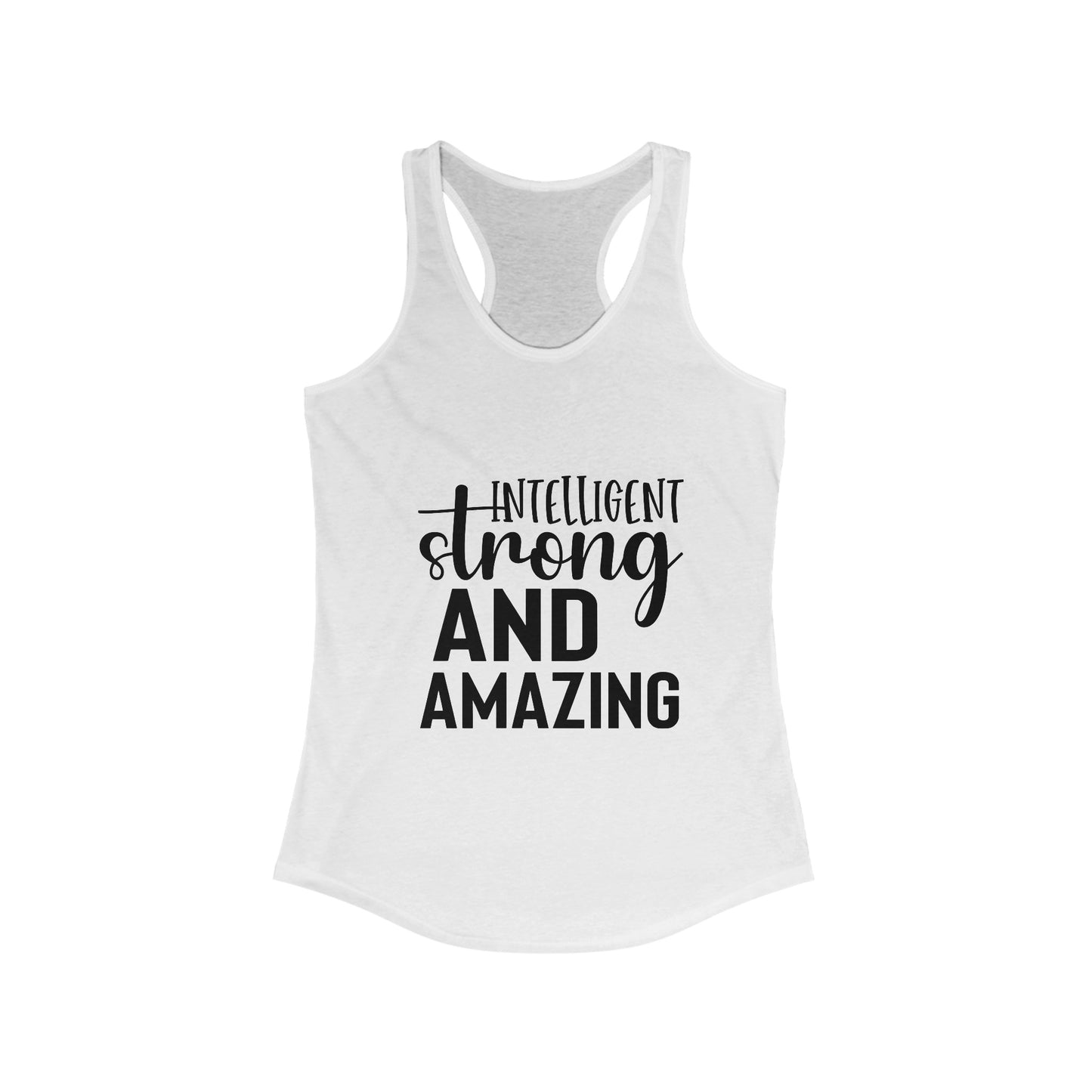 Intelligent Strong And Amazing Tank Top