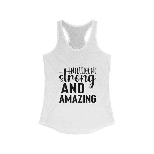 Intelligent Strong And Amazing Tank Top