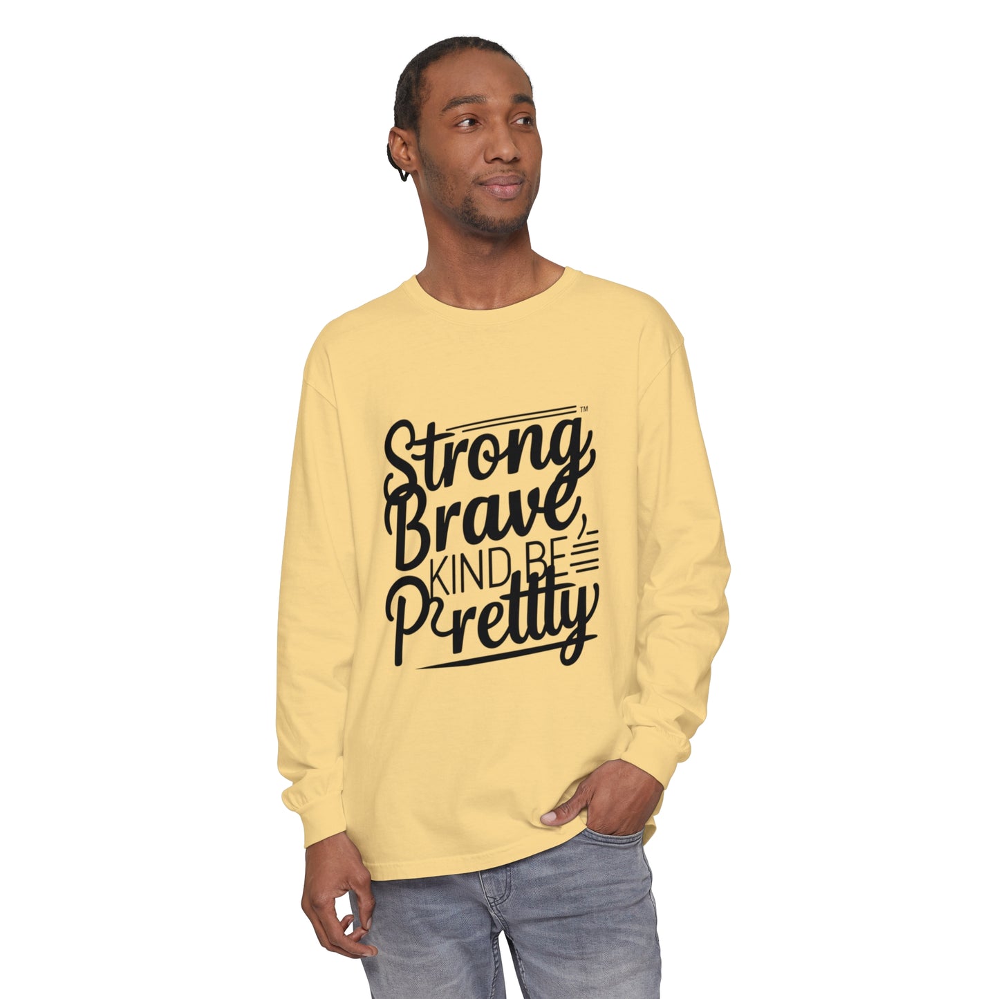 strong brave kind Women Garment-dyed Long Sleeve T-Shirt
