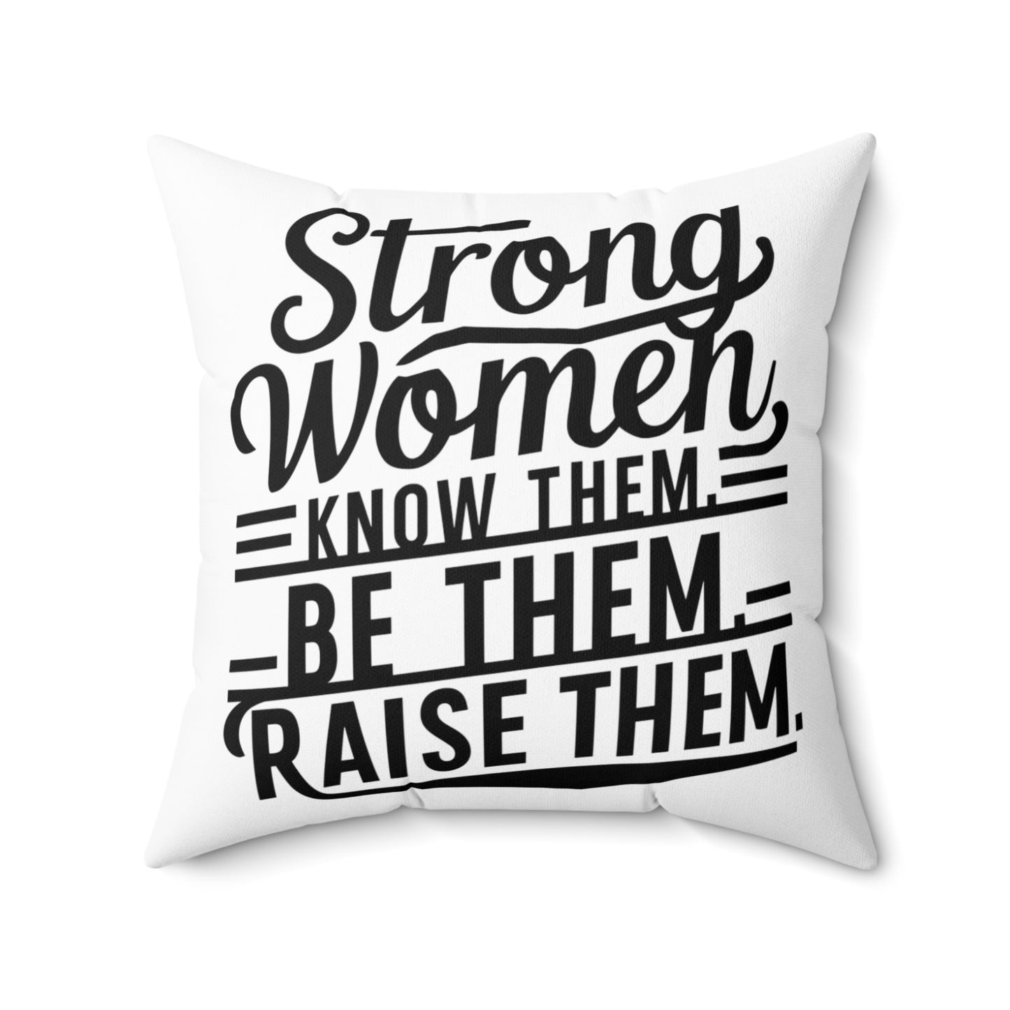 Strong Women Spun Polyester Square Pillow