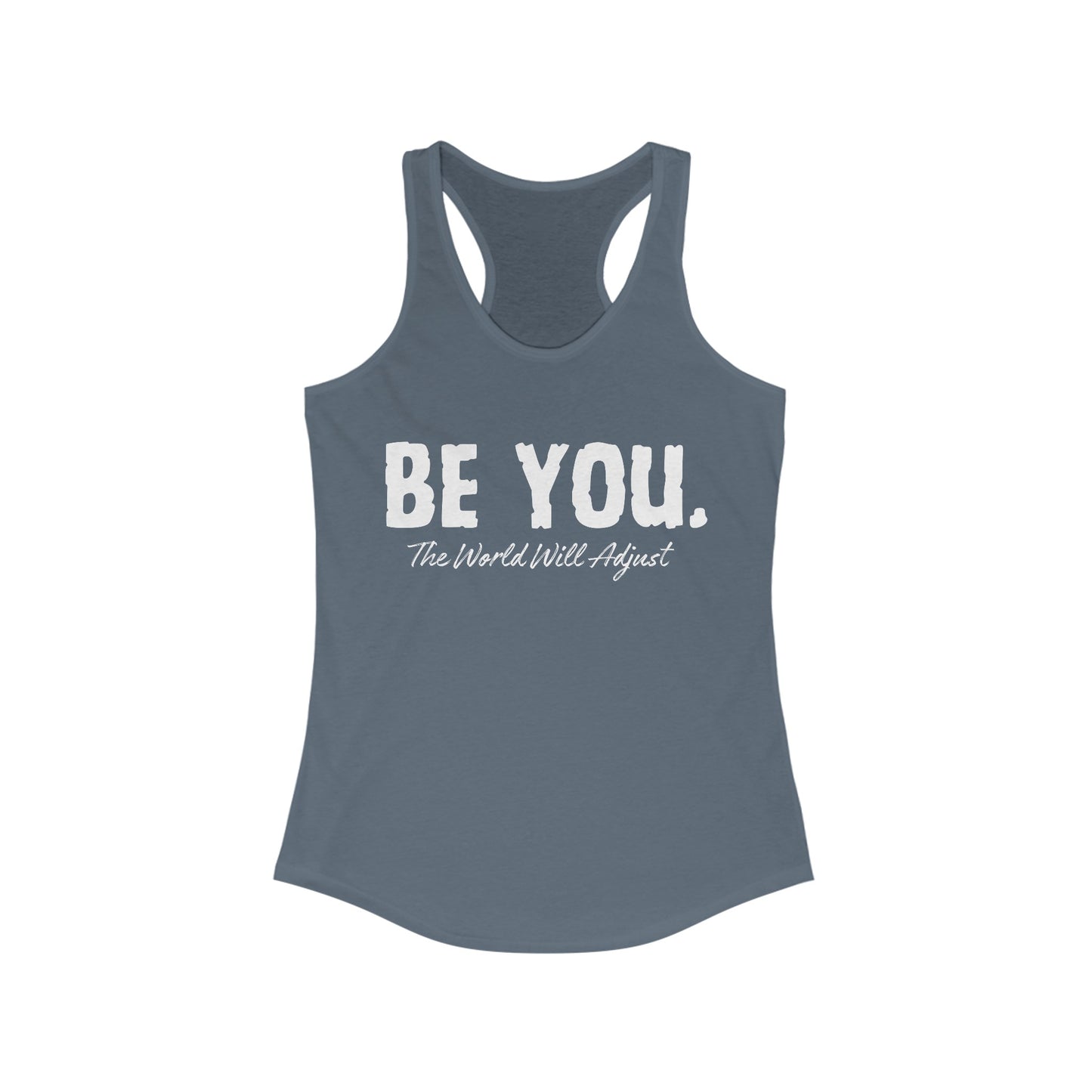 Be You Women's Ideal Racerback Tank