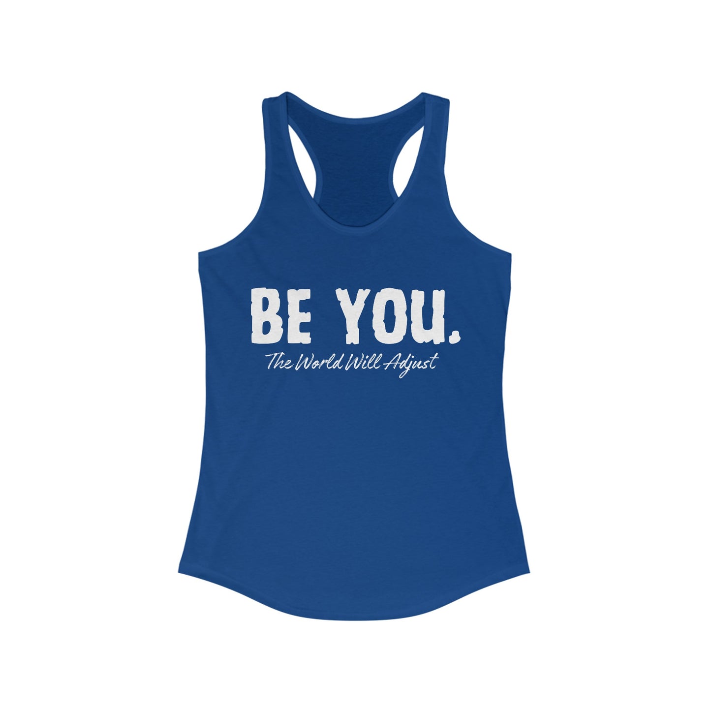 Be You Women's Ideal Racerback Tank