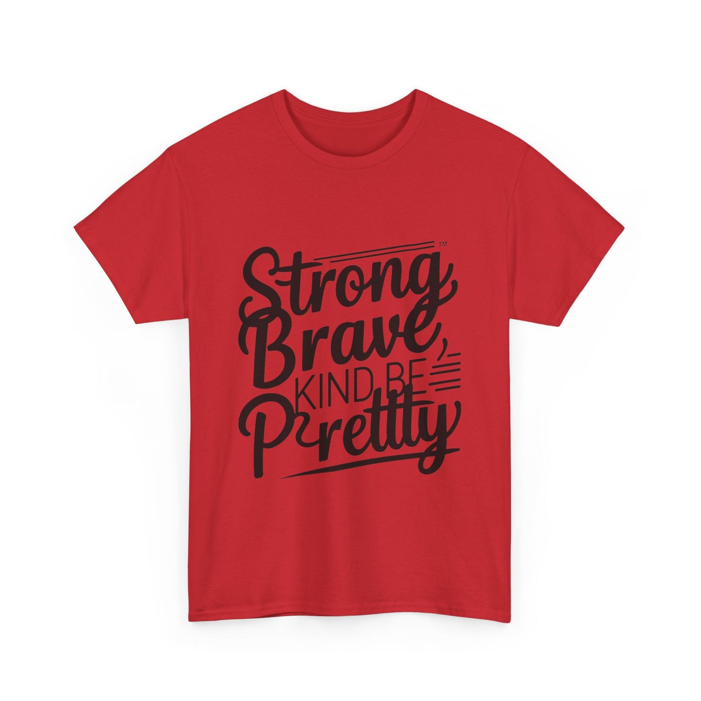 strong brave kind Women Heavy Cotton Tee
