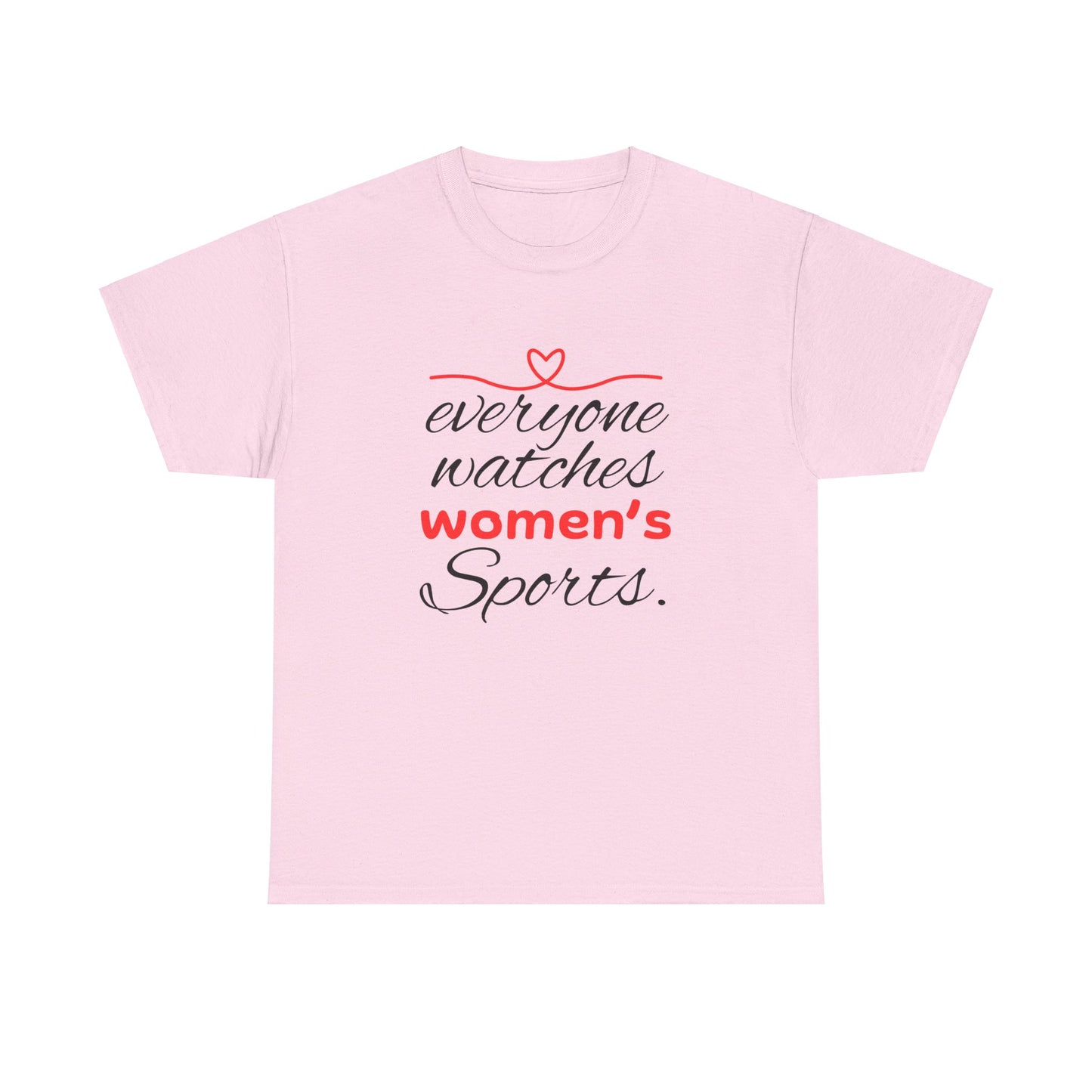 Every One Watches Women Heavy Cotton Tee