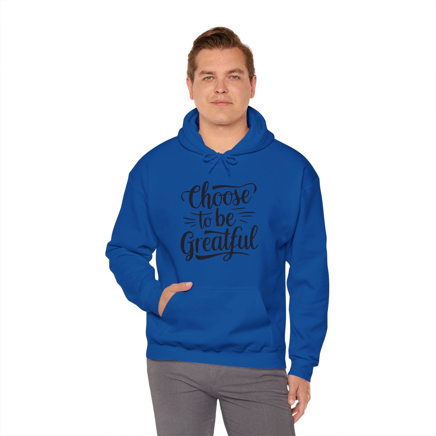 Choose To Be Greatful Unisex Heavy Blend™ Hooded Sweatshirt