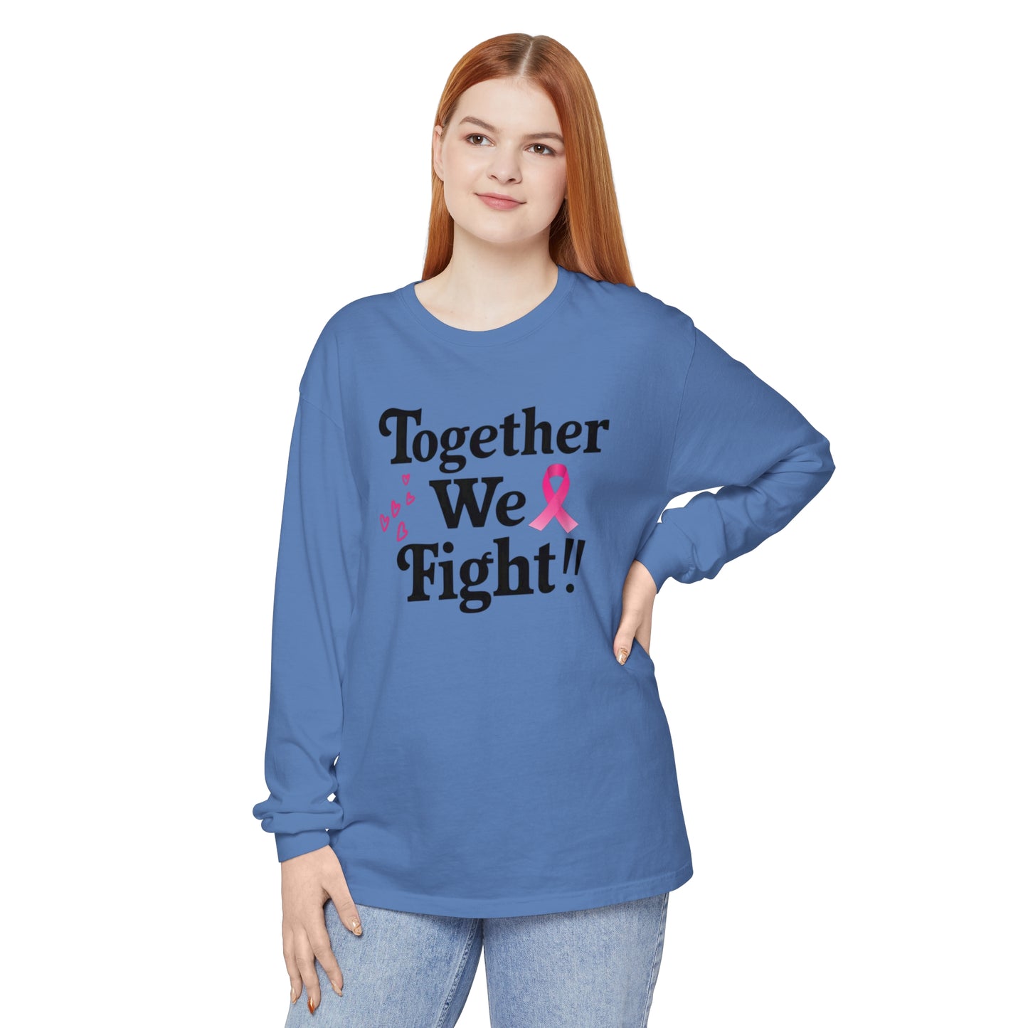 Together We Fight Unisex Garment-dyed Long Sleeve T-Shirt