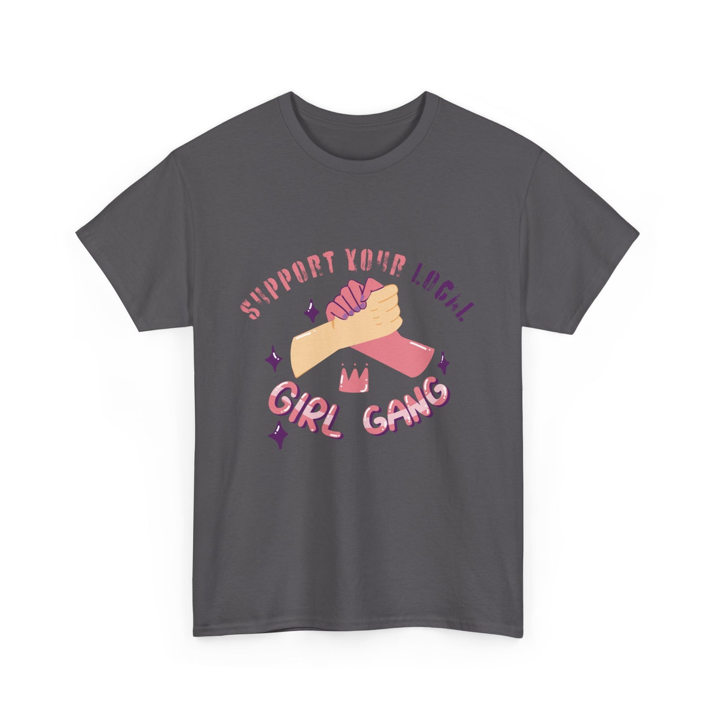 Support Your Local Women Heavy Cotton Tee