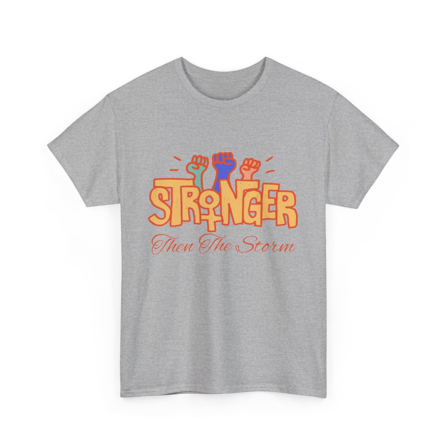 Stronnger than the storm Women Heavy Cotton Tee