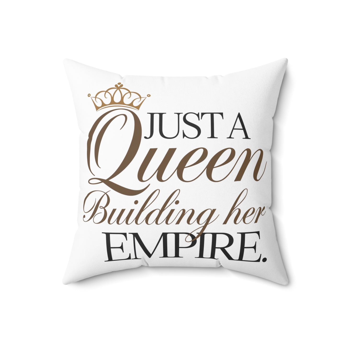 Just A Queen Spun Polyester Square Pillow