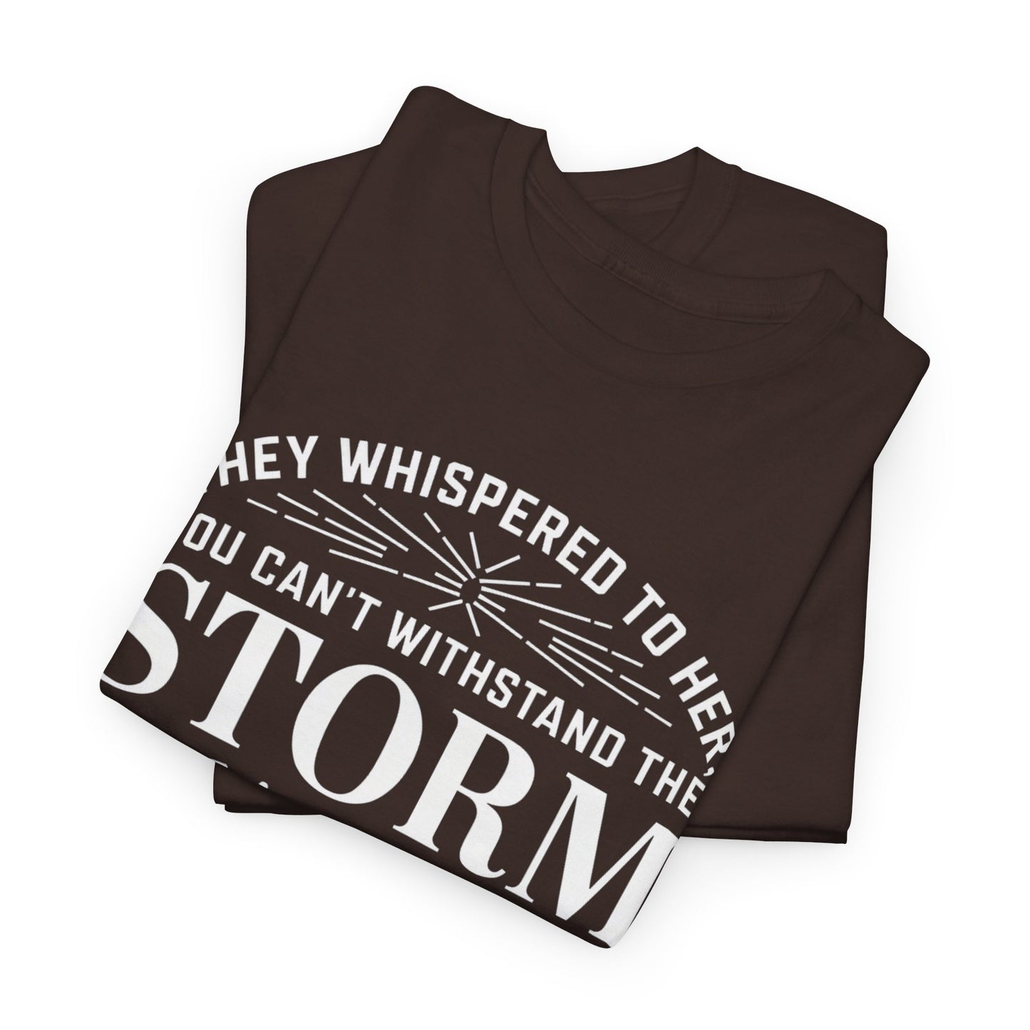 They Whispered Women Heavy Cotton Tee